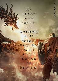 Gaming Dark Souls My Will Dark Soul Quotes Dark Souls Dark Souls Tattoo