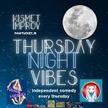 THURSDAY NIGHT VIBES