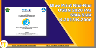 Blue Print Kisi Kisi Usbn 2020 Pai Sma Smk K 2013 K 2006 Ij Com