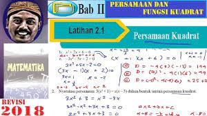 Fungsi kuadrat adalah suatu fungsi dengan pangkat tertingginya adalah 2 (dua) yang bisa disajikan dalam bentuk pasangan berurutan, tabel, diagram panah dan. Persamaan Dan Fungsi Kuadrat Smp Kelas 9 Buku Bse Revisi 2018 Matematika Bab 2 Lat 2 1 No 1 6 Youtube