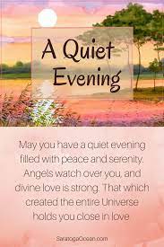 50 Lovely Good Evening Quotes And Wishes Evening Quotes Good Evening Messages Good Evening Wishes