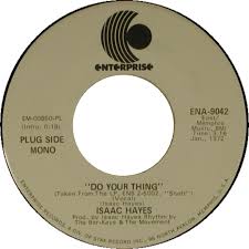 45cat - Isaac Hayes - Do Your Thing ...