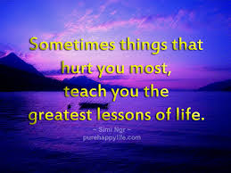 What have you learned in life? Lesson Quotes Best Love Quotes Life Quotes