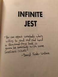 Quarantine Seems Like A Good Enough Time To Re Read Infinite Jest Davidfosterwallace