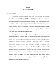Pengertian promosi kesehatan yang pertama adalah sebagai bagian dari tingkat pencegahan penyakit. Doc Tugas Strategi Promosi Kesehatan Jessia Christine Sitorus Academia Edu