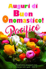 Cdb Cartoline Per Tutti I Gusti Auguri Di Buon Onomastico Pacifica E Pa Buon Compleanno Auguri Di Buon Compleanno Buon Onomastico