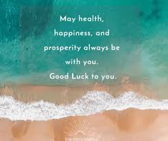 200 All The Best Wishes Messages And Good Luck Quotes Good Luck Quotes Luck Quotes Good Wishes Quotes