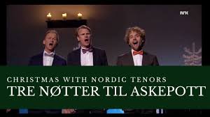 Tm + © 2020 vimeo, inc. Nordic Tenors Tre Notter Til Askepott Youtube