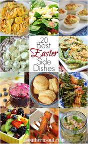 I loved our easter dinners! 20 Best Easter Side Dishes Easter Side Dishes Easter Sides Easter Dinner Recipes