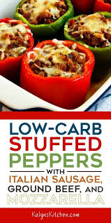 Stuffed Peppers With Italian Sausage And Ground Beef Video Kalyn S Kitchen Recipe Stuffed Peppers Low Carb Stuffed Peppers Ground Sausage Recipes