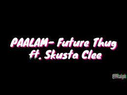 We did not find results for: Paalam Future Thug Ft Skusta Clee Lyric Video Youtube