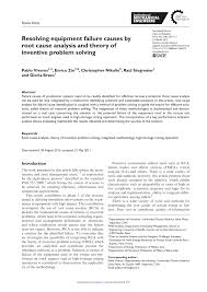 Different areas are being considered when working on multiple projects, therefore, the report is formulated in. Pdf Resolving Equipment Failure Causes By Root Cause Analysis And Theory Of Inventive Problem Solving