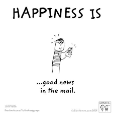 Happiness Is Good News In The Mail Good News Quotes News Quotes Happy Quotes