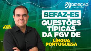 As inscrições para o concurso sefaz es se encontrarão abertas no período de 31 de maio de 2021 a 5 de julho de 2021. Concurso Sefaz Es Questoes Tipicas Da Fgv De Lingua Portuguesa Youtube