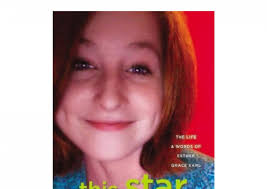 Best PDF This Star Won't Go Out: The Life and Words of Esther Grace Earl  -[FREE] Registrer