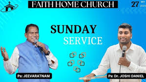 SUNDAY SERVICE || 27 OCT 2024 || FAITH HOME CHURCH || Ps : JEEVARATNAM MASA