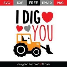 I just took a dna test* is a series of tiktok video exploitables in which the tiktok user pretends to swab their mouth for a dna test in sync with on february 24th, 2017, twitter 1 user @minalioness tweeted, i did a dna test and found out i'm 100% that bitch. the tweet received more than 36,000. I Dig You Lovesvg Com Valentine Svg Files Cricut Free Cricut