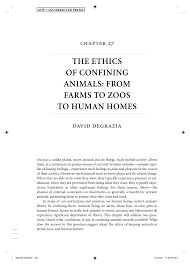 Pdf The Ethics Of Confining Animals From Farms To Zoos To Human Homes