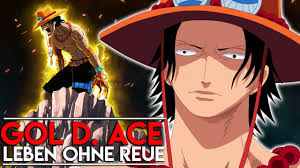 Luffy jumped, and suddenly found himself standing at attention. Portgas D Ace Ein Leben Ohne Etwas Zu Bereuen Raafey Youtube
