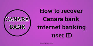 Online banking, also known as internet banking or web banking. Forgot Canara Bank User Id How To Recover Canara Bank Internet Banking User Id In Just 5 Minutes