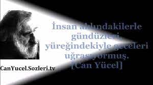 Check spelling or type a new query. Can Yucel Sozleri Can Yucel In En Guzel Ask Sozleri Youtube