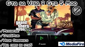 Grand theft auto (video game). Gta Sa Visa 9 Gta 5 Mod Mediafire Gameplay All Cars In Gta 5 High Graphics Youtube