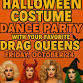 Halloween Costume Drag Dance Party event image