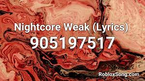 On thi page you will find all the ajr roblox music codes. Ajr Weak Roblox Id Code 08 2021