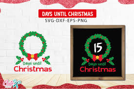 Download Days Until Christmas Countdown Graphic By Cute Files Creative Fabrica PSD Mockup Templates