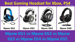 Mpow Eg1 Vs Mpow Eg2 Vs Mpow Eg3 Vs Mpow Eg4 Vs Mpow Eg5 Gaming Headsets 2019 Gaming Headset Xbox One Headset Gaming Headphones