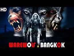 Werewolf In Bangkok 2018 New Release Hollywood Movies Hollywood Hindi Dubbed Action Movie Youtube Free Movies Online Full Movies Movies