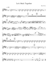 Bryan Ferry Lets Stick Together Alto Sax Sheet Music
