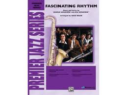 Fascinating Rhythm By George Gershwin Arr Dave Wolpe