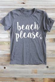 Beach Please Shirt Summer Shirts Surfer Girl Womens