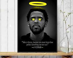 Unique j cole posters designed and sold by artists. J Cole Quote Etsy