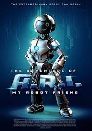 The Adventures Of A R I My Robot Friend Movie Trailer Https Teaser Trailer Com Movie The Adventures O I Robot Good Movies To Watch Entertaining Movies