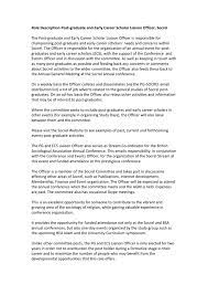 Learn about the key requirements, duties, responsibilities, and skills that should be in a liaison job description. Postgraduate And Early Career Scholar Liaison Officer