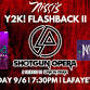 Y2K Flashback IIJagged | Ninety2K | Shotgun Opera