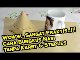  Tutorial Cara Membungkus Nasi Tanpa Karet Dan Steples Sangat Praktis Youtube Kertas Pembungkus Nasi Bungkus Makanan