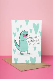 Birthday Card Drawing Ideas For Husband Annoying Dinosaur Greeting Card Mothers Day Anniversary Friend Card Love Husband Boyfriend Girlfriend Wife Anniversary Cards For Friends Birthday Card Drawing Mother S Day Greeting Cards