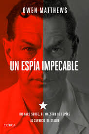 ¿cómo se siente un esclavo en sus primeros segundos de libertad? Un Espia Impecable Owen Matthews Planeta De Libros
