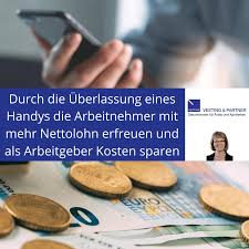 Lesen sie hier wissenswertes dazu. Warum Die Uberlassung Eines Handys Mit Handyvertrag Durch Den Arbeitgeber Die Arbeitnehmer Mit Mehr Nettolohn Erfreut Und Kosten Verringert Nettolohnoptimierung Mehr Netto Vom Brutto Vesting Partner