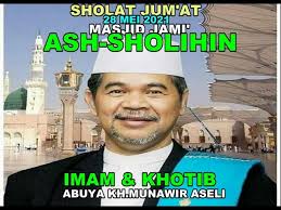 SHOLAT JUM'AT 28 MEI 2021 MASJID JAMI'ASH-SHOLIHIN (IMAM & KHOTIB ABUYA  KH.MUNAWIR ASELI