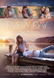 Every Day New Posters From New Zealand And The Philippines Https Teaser Trailer Com Movie Every Day Romantic Films Romantic Movies Best Romantic Movies