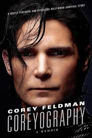 Coreyography: A Memoir by Corey Feldman