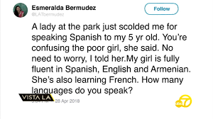 Check 'do you speak english' translations into spanish. Reporter Mom Told To Speak English Becomes Subject Of Her Own Story After Tweet Goes Viral Abc7 San Francisco