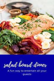Salad Board Dinner Salad Just Got More Fabulous Recipe In 2020 Best Salad Recipes Dinner Dinner Party Recipes