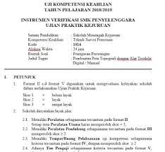 Soal ukk, soal ulangan kenaikan kelas untuk sd, smp, sma, smk. Instrumen Verifikasi Smk Penyelenggara Ukk 2019 Panduandapodik Id