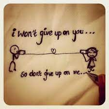 Everything is in such a mess. Hang In There Baby Quotes For Your Boyfriend Love Quotes Cute Love Quotes