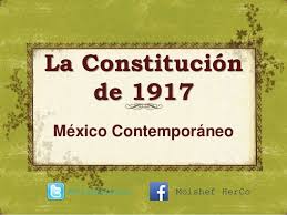 La constitución 1917 es el conjunto de leyes que nos rigen, producto de la revolución mexicana, conserva las garantías individuales establecidas en la constitución liberal de 1857. La Revolucion Mexicana La Constitucion De 1917